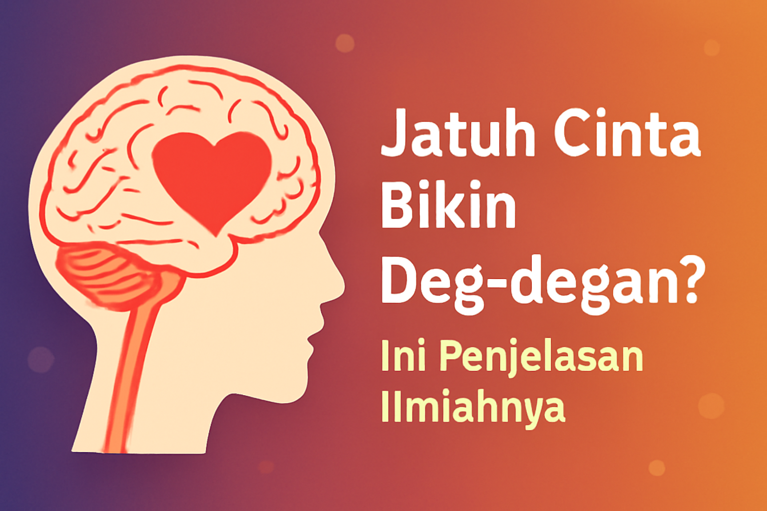 Jatuh Cinta Bikin Deg-degan Ini Penjelasan Ilmiahnya